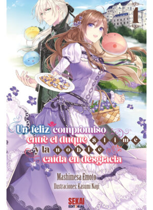 Un feliz compromiso entre el duque slime y la noble caída en desgracia 01 (Novela Ligera)
