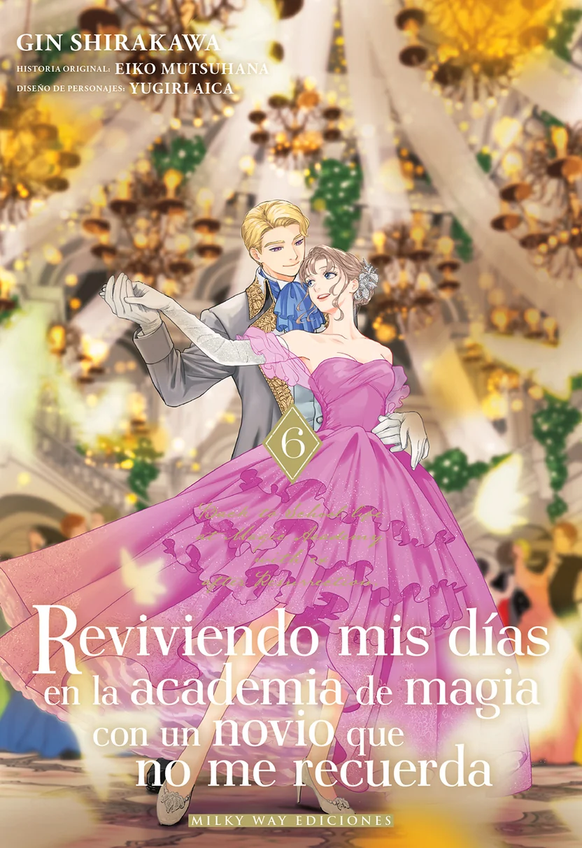 Reviviendo mis días en la academia de magia con un novio que no me recuerda 06 (PREV SEPT)